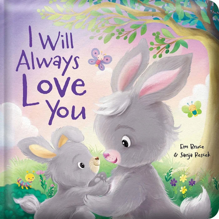 Story Time - Padded Board Book - I Will Always Love You