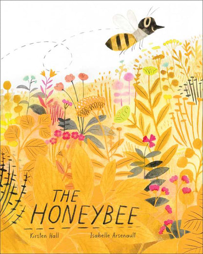 The Honeybee Hardcover Book